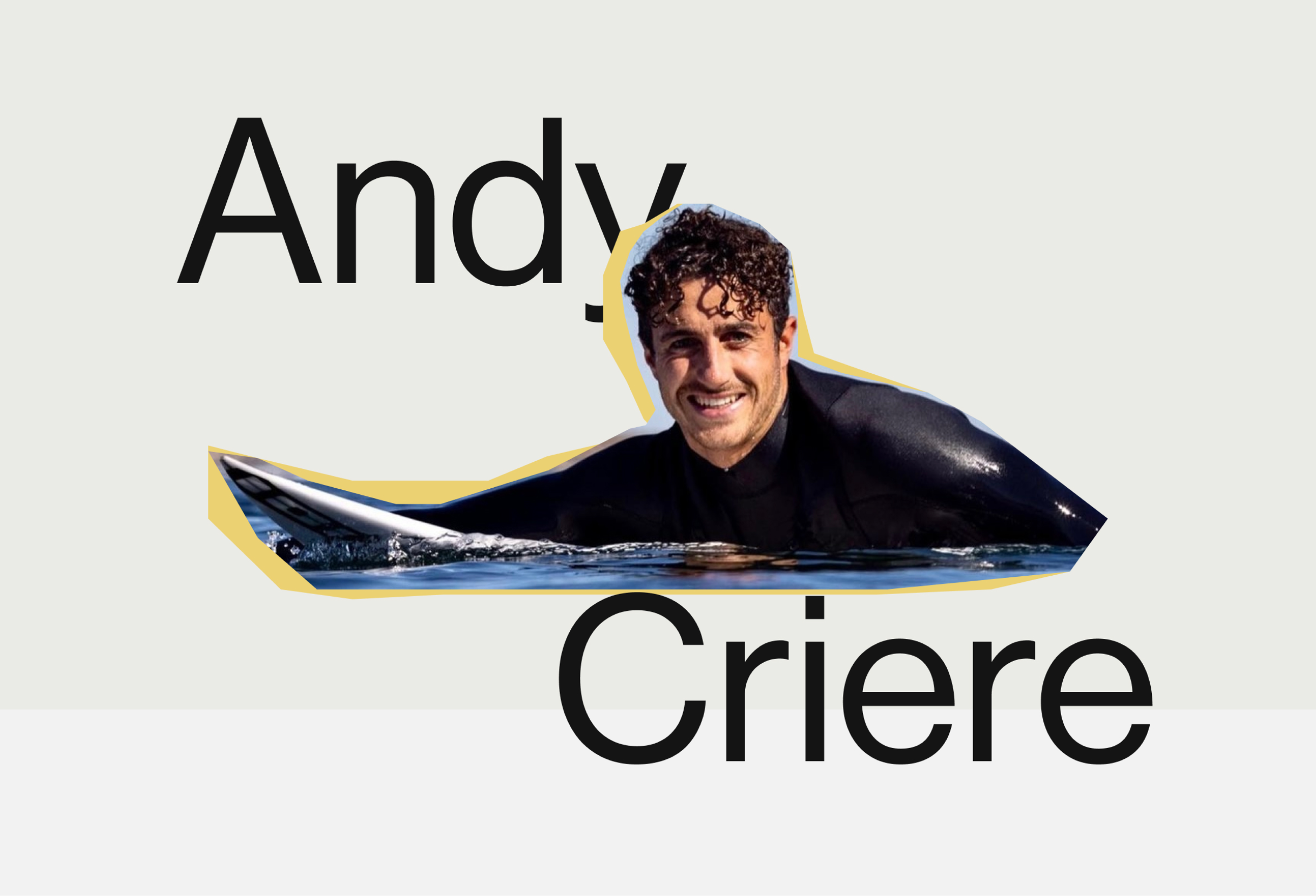 ANDY CRIERE / PROFESSIONAL SURFER